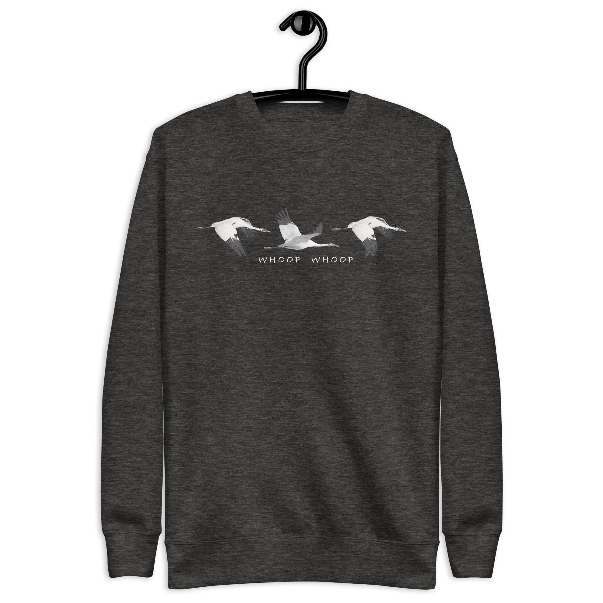 Whoop Whoop Whooping Crane Sweatshirt